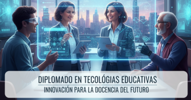 Diplomado  en Tecnologías Educativas